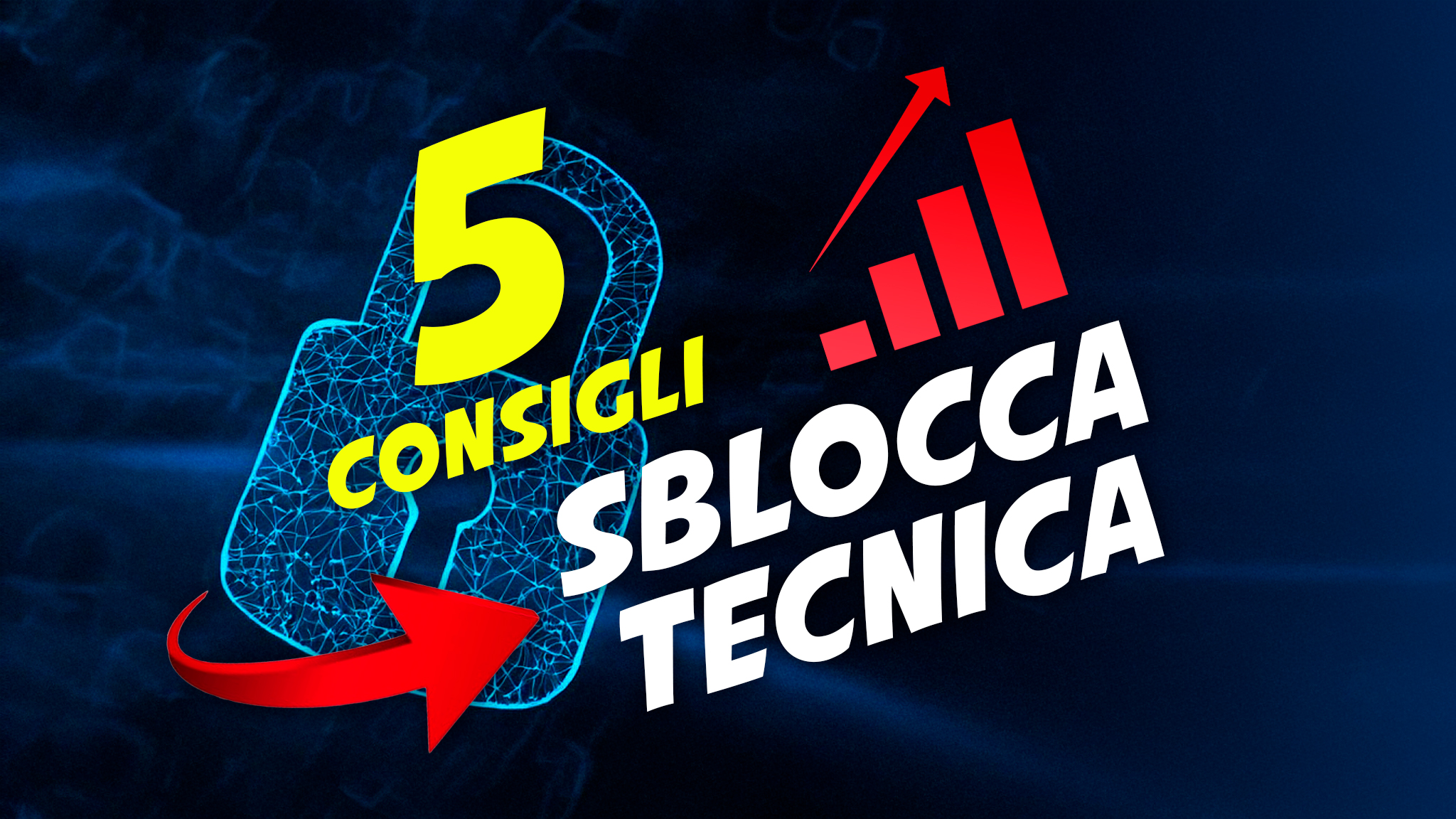 sblocca la tua tecnica